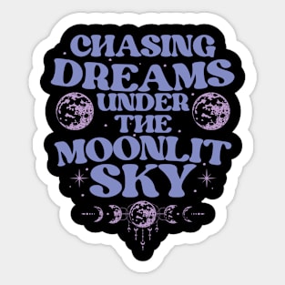 Chasing dreams under the moonlit sky Sticker